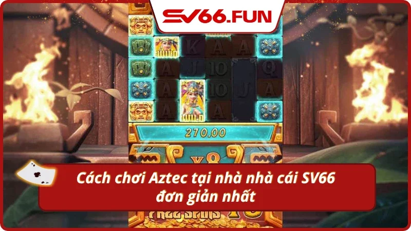 Cách chơi của kho báu Aztec cho người chơi mới 