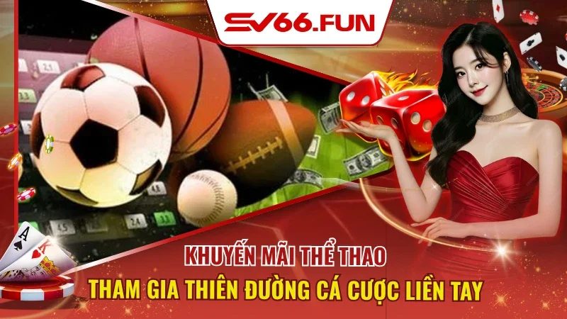 Khuyến Mãi Thể Thao