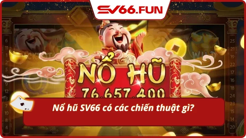 Những mẹo hay hội viên nên áp dụng khi chơi Nổ Hũ 90