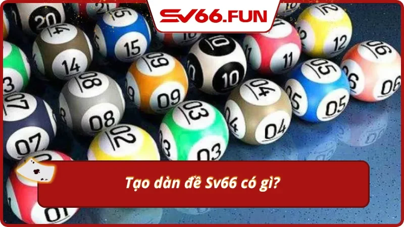 Thế nào là dàn đề Sv66?