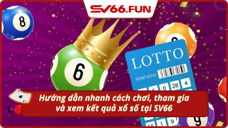 Chia sẽ nhanh cách chơi trong vài phút tại SV66